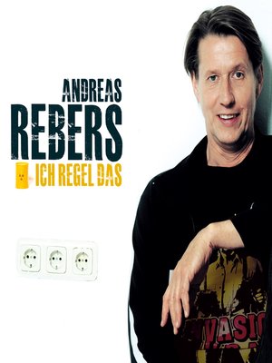 cover image of Andreas Rebers, Ich regel das